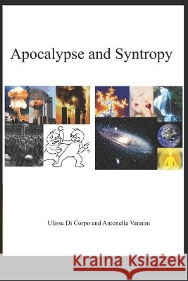 Apocalypse and Syntropy Ulisse Di Corpo   9798839449664 Independently Published - książka
