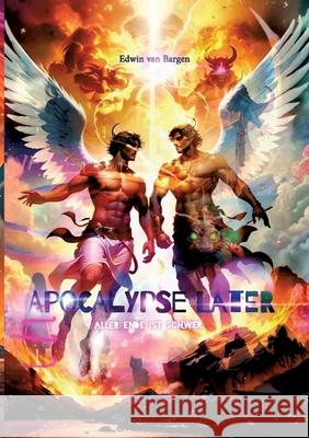 Apocalypse Later van Bargen, Edwin 9783384436290 tredition - książka