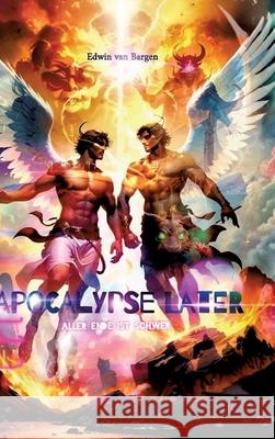 Apocalypse Later van Bargen, Edwin 9783384436306 tredition - książka