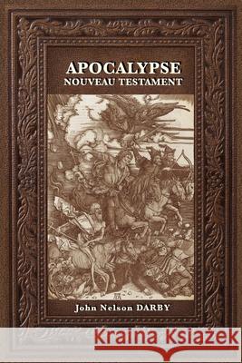Apocalypse: Nouveau Testament John Nelson Darby 9782357285774 Alicia Editions - książka