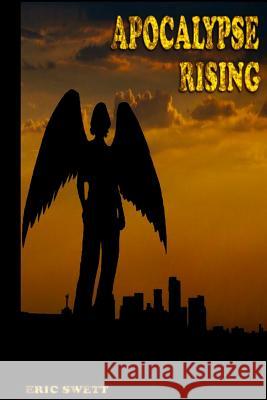 Apocalypse Rising Eric Swett Rudy Reyes Jan Marie Parupia 9781477524534 Createspace - książka