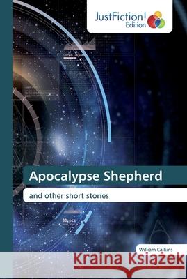 Apocalypse Shepherd William Calkins 9786137418109 Justfiction Edition - książka