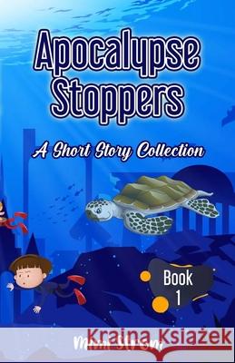 Apocalypse Stoppers Mimi Strom 9781087985503 Marion Leigh Strom - książka