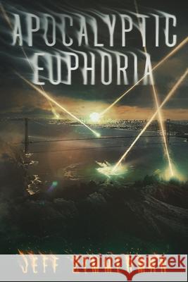 Apocalyptic Euphoria Miblart Miblart Jeff Zimmerman  9798390904275 Independently Published - książka