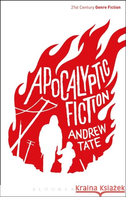 Apocalyptic Fiction Andrew, III Tate Katy Shaw 9781474233514 Bloomsbury Academic - książka