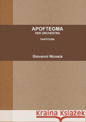 Apoftegma Giovanni Nicosia 9780244611736 Lulu.com - książka