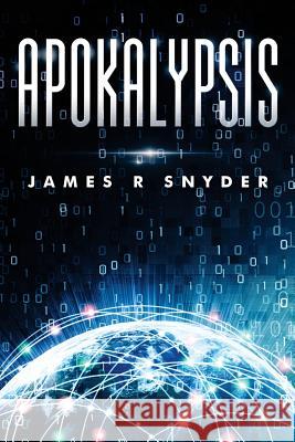 Apokalypsis James R. Snyder 9780692390986 Fairview Press - książka