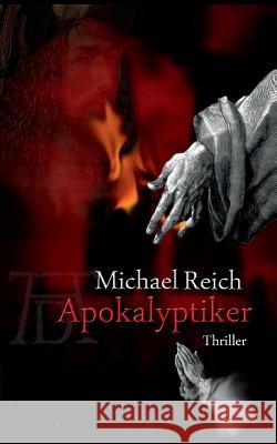 Apokalyptiker Michael Reich 9783752857115 Books on Demand - książka