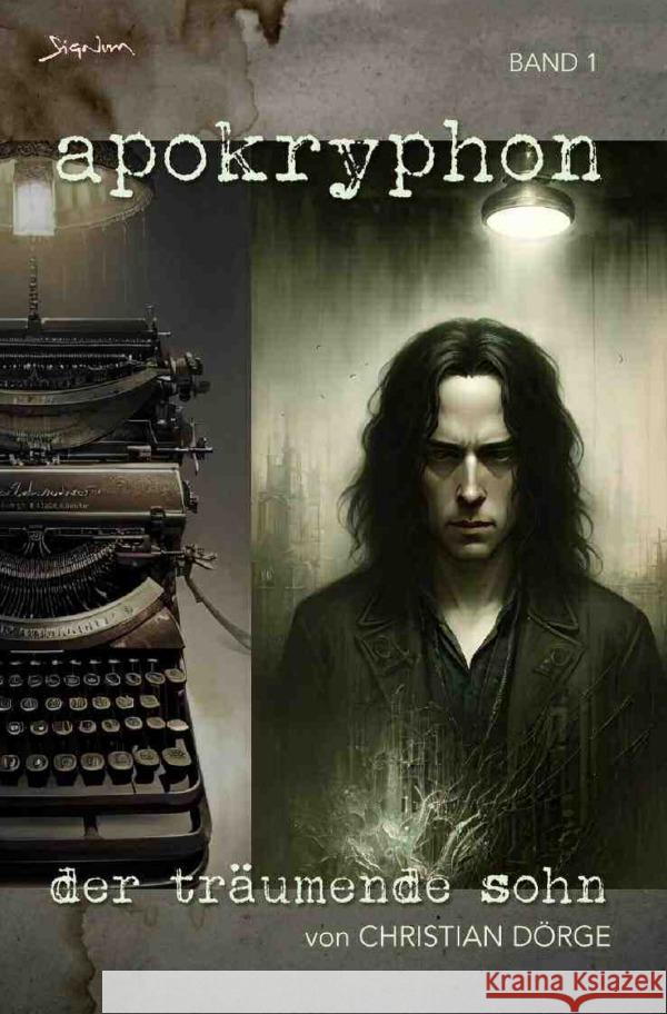 Apokryphon, Band 1: Der träumende Sohn Dörge, Christian 9783758466946 epubli - książka