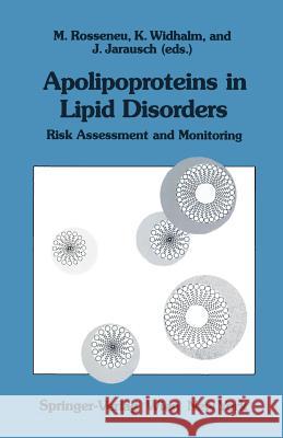 Apolipoproteins in Lipid Disorders: Risk Assessment and Monitoring Rosseneu, Maryvonne 9783211822739 Springer - książka