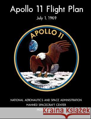 Apollo 11 Flight Plan: Full-color edition National Aeronautics and Space Administr 9781505812268 Createspace - książka