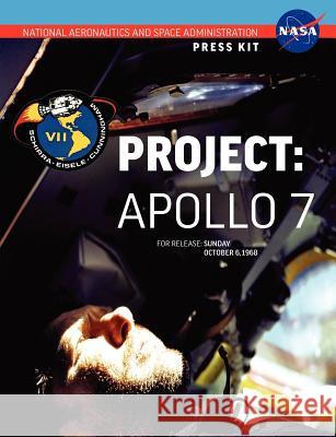 Apollo 7: The Official NASA Press Kit NASA 9781780398563 WWW.Militarybookshop.Co.UK - książka