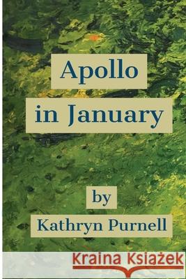 Apollo in January Kathryn Purnell 9780648247883 J R Garran - książka