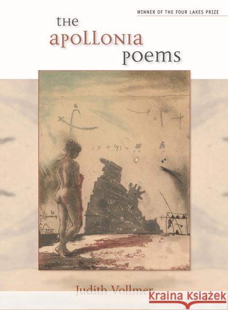 Apollonia Poems Vollmer, Judith 9780299312848 University of Wisconsin Press - książka