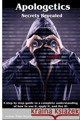 Apologetics Peter Nowell 9781539658719 Createspace Independent Publishing Platform - książka