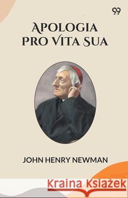 Apologia Pro Vita Sua John Henry Newman 9789371138925 Double 9 Books - książka