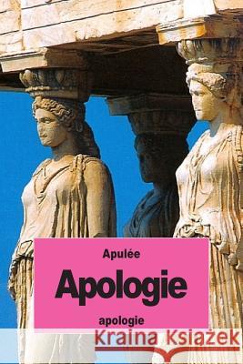 Apologie Apulee                                   Victor Betolaud 9781536917154 Createspace Independent Publishing Platform - książka