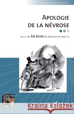 Apologie de la n?vrose: suivi de En ?cho de Marcienne Martin Marcienne Martin 9782343035550 Editions L'Harmattan - książka