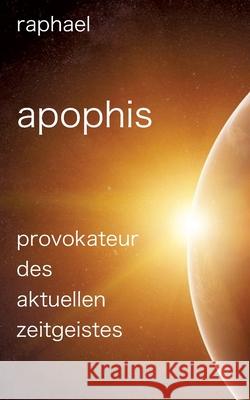 APOPHIS Raphael 9783384695338 tredition - książka