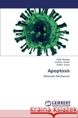 Apoptosis Ghatage Dipak 9783659501180 LAP Lambert Academic Publishing - książka