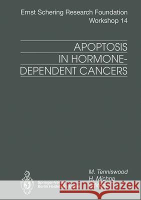 Apoptosis in Hormone-Dependent Cancers Martin Tenniswood Horst Michna 9783662031247 Springer - książka