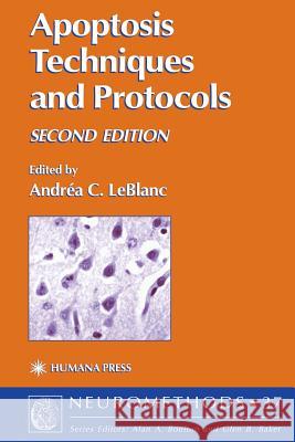 Apoptosis Techniques and Protocols Andrea C. LeBlanc Andra C. LeBlanc 9781588290120 Humana Press - książka