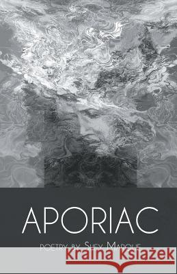 Aporiac Shey Marque 9781635340587 Finishing Line Press - książka