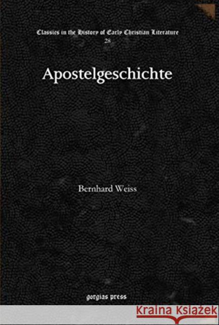 Apostelgeschichte Bernhard Weiss 9781617192890 Gorgias Press - książka