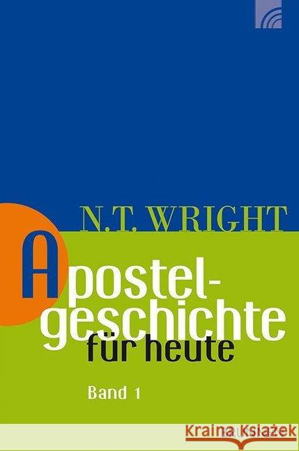 Apostelgeschichte für heute. Bd.1 Wright, Nicholas Th. 9783765506178 Brunnen-Verlag, Gießen - książka