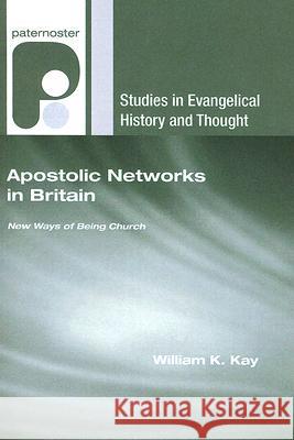 Apostolic Networks in Britain William K. Kay Densil Morgan 9781556354809 Wipf & Stock Publishers - książka