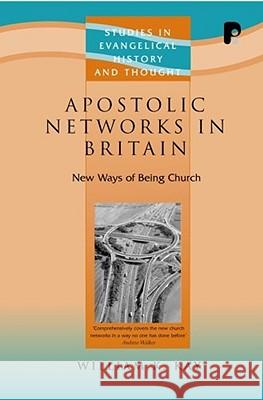 Apostolic Networks in Britain Kay, William K. 9781842274095 Paternoster Publishing - książka