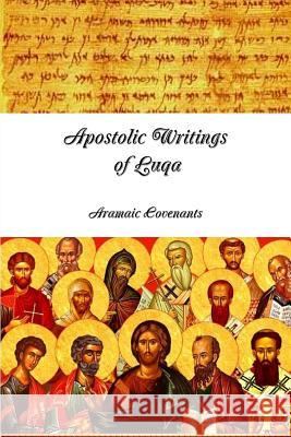 Apostolic Writings of Luqa Yaakov Ba 9781387694389 Lulu.com - książka