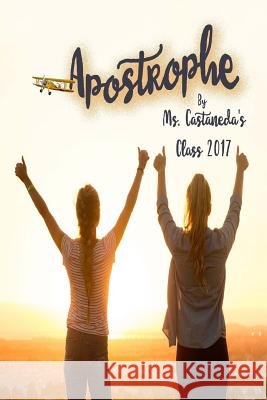 Apostrophe MS Castaneda Apostrophe Class 9781544967080 Createspace Independent Publishing Platform - książka