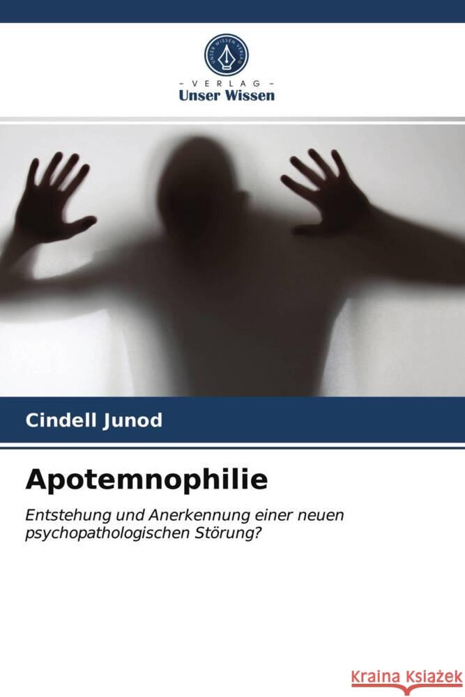 Apotemnophilie Junod, Cindell 9786203613537 Verlag Unser Wissen - książka