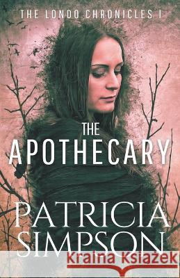 Apothecary Patricia Simpson   9798215462508 Lucky Publishing - książka