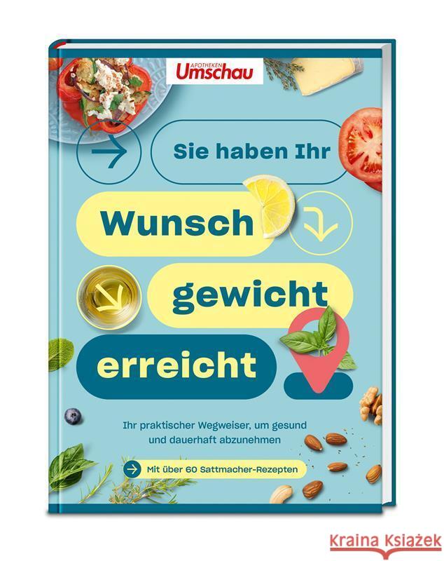 Apotheken Umschau: Sie haben Ihr Wunschgewicht erreicht! Wort & Bild Verlag 9783927216907 Wort & Bild Verlag - książka