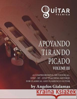 Apoyando, Tirando, Picado: Volume III Angelos Gialamas 9781654913137 Independently Published - książka