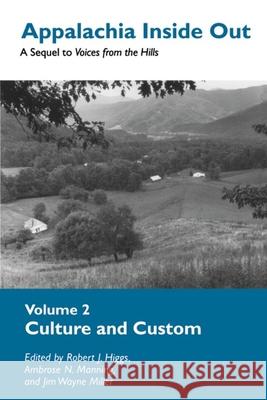 Appalachia Inside Out V2: Culture Custom Higgs, Robert J. 9780870498763 University of Tennessee Press - książka