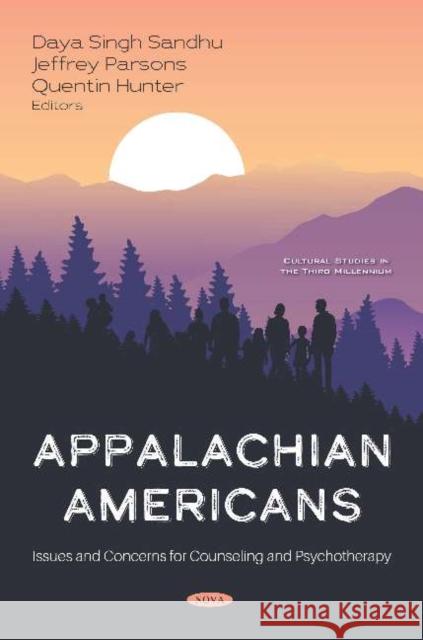 Appalachian Americans: Issues and Concerns for Counseling and Psychotherapy Daya Singh Sandhu   9781536165425 Nova Science Publishers Inc - książka