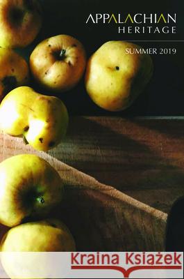 Appalachian Heritage - Summer 2019: Volume 47, Issue 3 Jason Howard 9781469669076 Berea College - książka