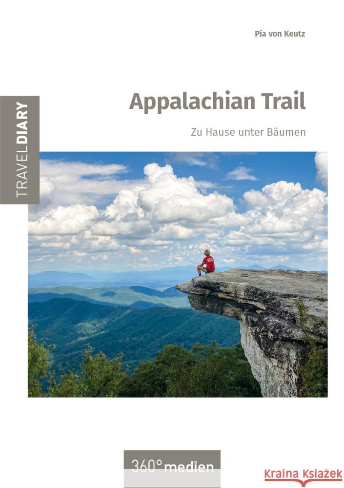 Appalachian Trail von Keutz, Pia 9783947944170 36Grad Medien Mettmann - książka