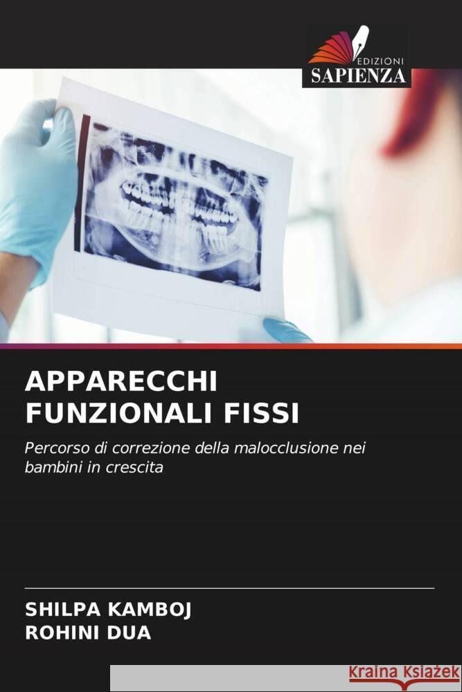 APPARECCHI FUNZIONALI FISSI Kamboj, Shilpa, Dua, Rohini 9786204638751 Edizioni Sapienza - książka