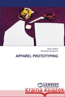 Apparel Prototyping Melese, Bahiru 9786202670524 LAP Lambert Academic Publishing - książka