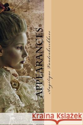 Appearances Angelique Vandenkerckhove 9781724857903 Createspace Independent Publishing Platform - książka