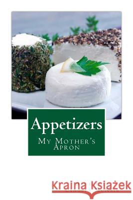 Appetizers: My Mother's Apron Druecella Langley McNair 9781503211070 Createspace - książka