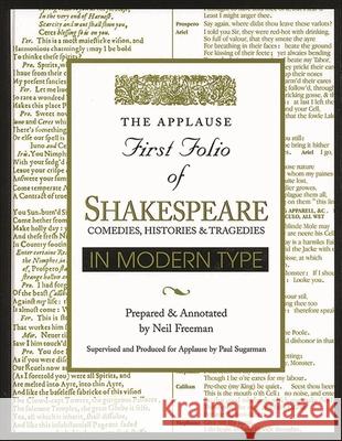 Applause First Folio of Shakespeare in Modern Type: Comedies, Histories & Tragedies Shakespeare, William 9781557833334 Applause Books - książka