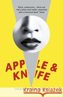Apple and Knife Intan Paramaditha 9781784709792 Vintage Publishing - książka