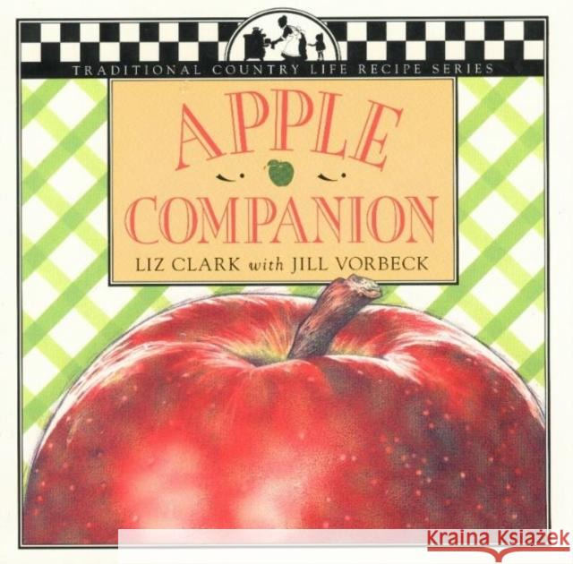 Apple Companion Liz Clark Alison Gail Lisa Adams 9781883283056 Brick Tower Press - książka