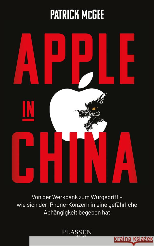 Apple in China McGee, Patrick 9783689320416 Börsenmedien - książka