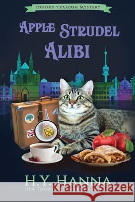 Apple Strudel Alibi (LARGE PRINT): The Oxford Tearoom Mysteries - Book 8 H. y. Hanna 9781922436085 H.Y. Hanna - Wisheart Press - książka